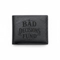 Bad Decisions Fund
